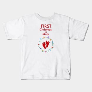 First Christmas as mom Kids T-Shirt